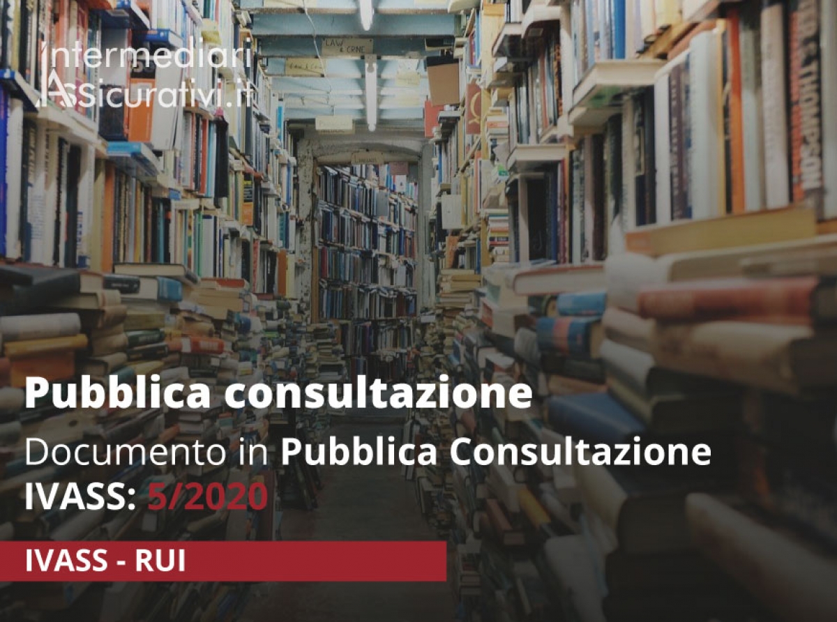 IVASS: Documento in pubblica consultazione n. 5/2020